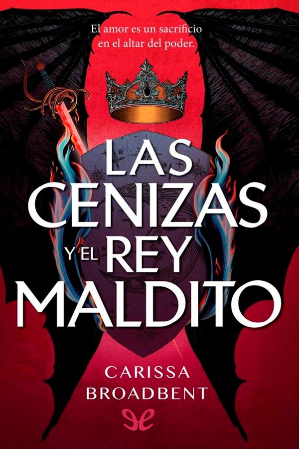 Portada de Las cenizas y el rey maldito