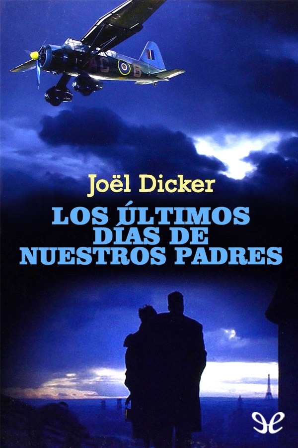 Portada de Los últimos días de nuestros padres