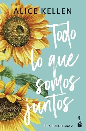 Portada de Todo lo que somos juntos