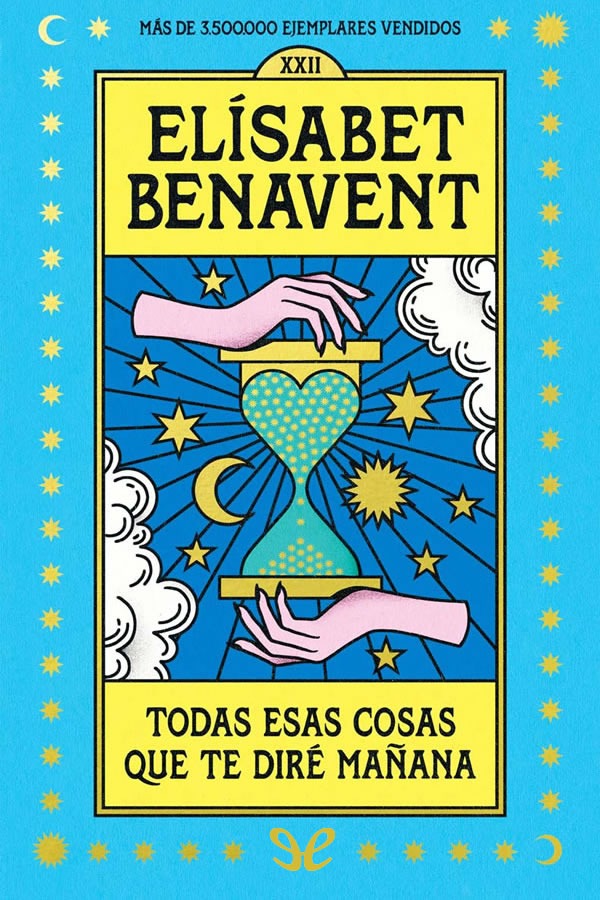 Portada de Todas esas cosas que te diré mañana
