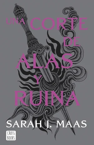 Portada de Una corte de alas y ruina