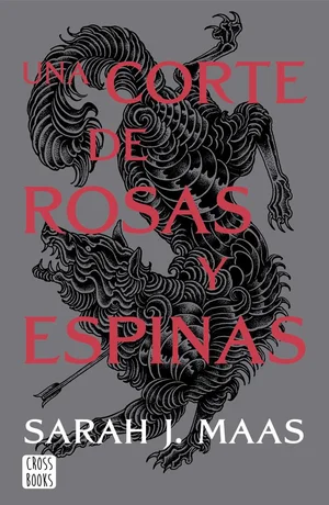 Portada de Una corte de rosas y espinas